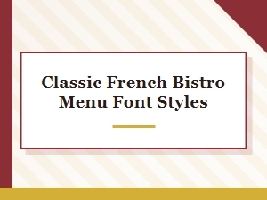 Classic French Bistro Fonts for Elegant Fine Dining Menus