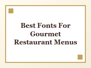 Top Free Fonts for Gourmet Restaurant Menus
