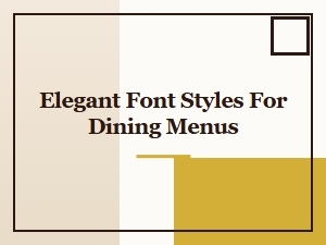 Elegant Free Restaurant Menu Fonts for Dining Menu Design