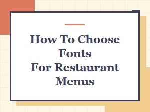 How to Choose the Right Fonts for Your Restaurant Menu