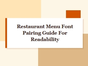 Restaurant Menu Font Pairing Guide for Maximum Readability